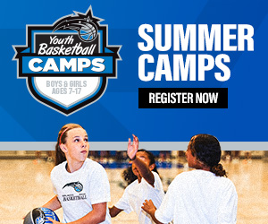 Check out Orlando Magic's Basketball Summer Camps